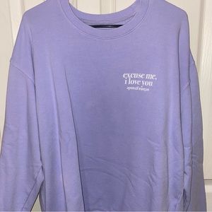 Ariana Grande excuse me I love you crewneck
